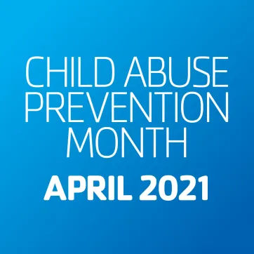 Child Abuse Prevention Month April 2021